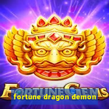 fortune dragon demon